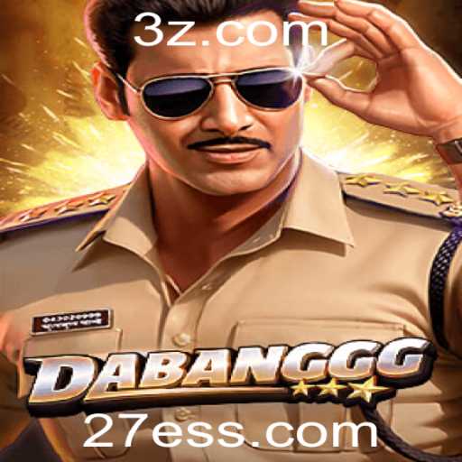 DABANGGG: Um Jogo Revolucionário para a Geração 27e